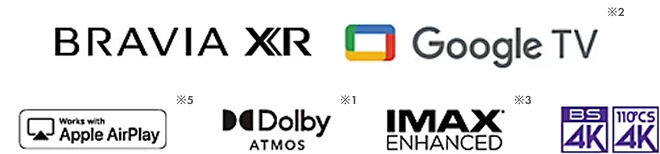 BRAVIA XR / Google TV / Apple AirPlay / Dolby Atmos / IMAX Enhanced / 4K